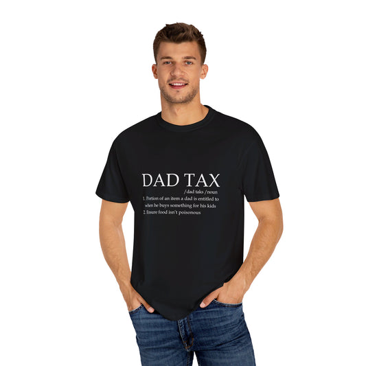 To My Dad | Unisex Garment-Dyed T-shirt