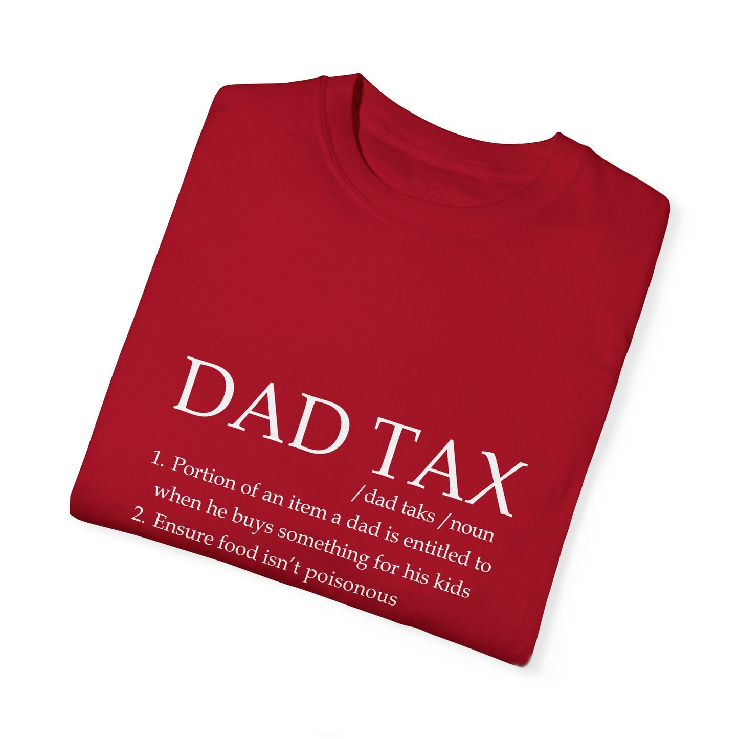 To My Dad | Unisex Garment-Dyed T-shirt